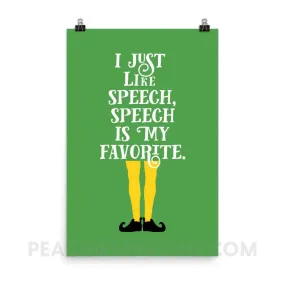 Speech is My Favorite Poster